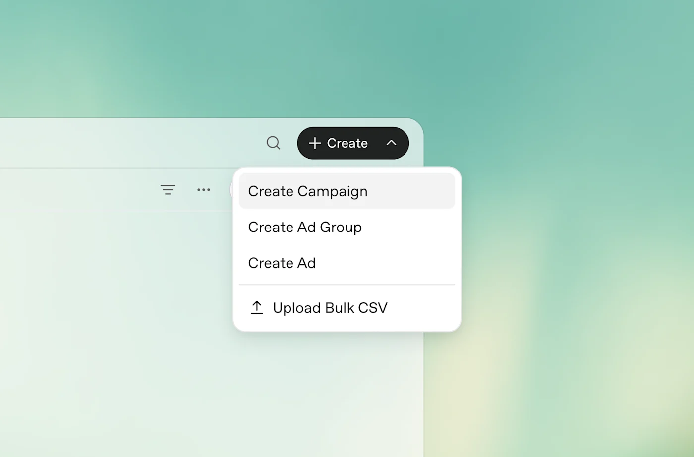 ChatGPT Ads Manager with the Create menu open, showing options for campaigns, ad groups, ads and bulk CSV upload